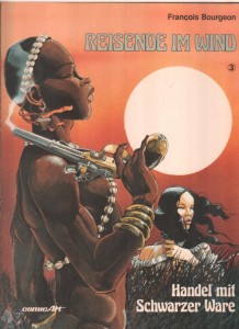 Reisende im Wind 3: Handel mit Schwarzer Ware (Softcover)