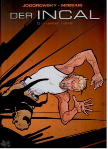 Der Incal 5: In weiter Ferne