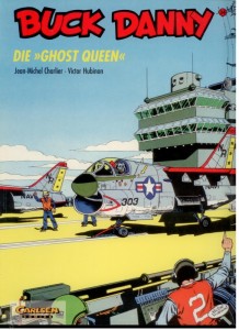 Buck Danny (Carlsen) 34: Die »Ghost Queen«