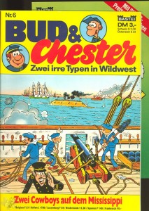 Bud &amp; Chester 6: Zwei Cowboys auf dem Mississippi mit Beilage!