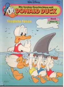 Die besten Geschichten mit Donald Duck 22: Friedliche Ferien