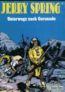 Jerry Spring 7: Unterwegs nach Coronado