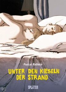 Unter den Kieseln der Strand 