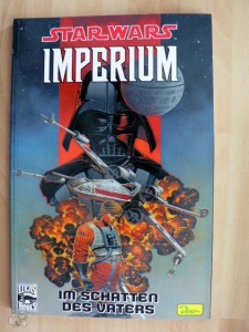 Star Wars Sonderband 28: Imperium: Im Schatten des Vaters