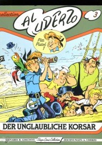 Collection Al Uderzo 3: Pitt Pistol (1) - Der unglaubliche Korsar