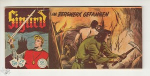 Sigurd (Piccolo, Lehning 1953-1960) 190: Im Bergwerk gefangen