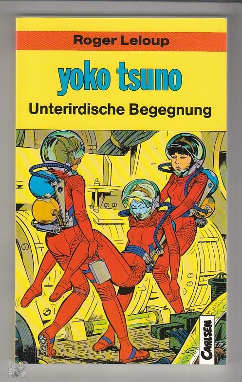 Carlsen Pocket 6: Yoko Tsuno: Unterirdische Begegnung