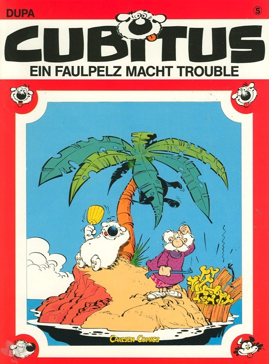 Cubitus 5: Ein Faulpelz macht Trouble