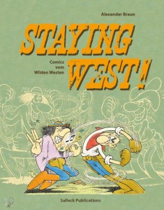 Staying West - Comics vom Wilden Westen 