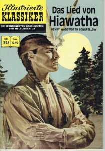 Illustrierte Klassiker 226: Das Lied von Hiawatha