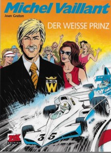 Michel Vaillant 30: Der weisse Prinz