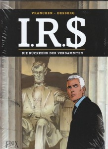 I.R.$. 22: Die Rückkehr der Verdammten