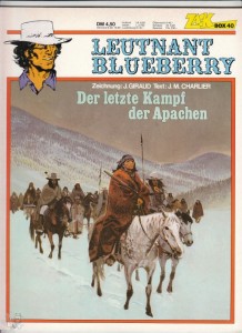 Zack Comic Box 40: Leutnant Blueberry: Der letzte Kampf der Apachen