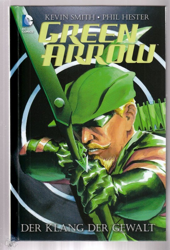 Green Arrow: Der Klang der Gewalt : (Hardcover)