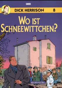 Dick Herrison 8: Wo ist Schneewittchen ?