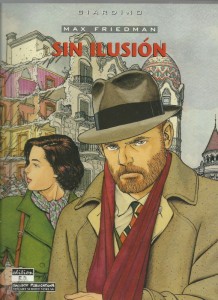 Max Friedman 5: Sin Ilusion