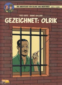 Die Abenteuer von Blake und Mortimer 27: Gezeichnet: Olrik