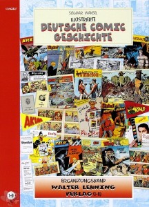 Illustrierte deutsche Comic Geschichte 1-11: Ergänzungsband Walter Lehning Verlag