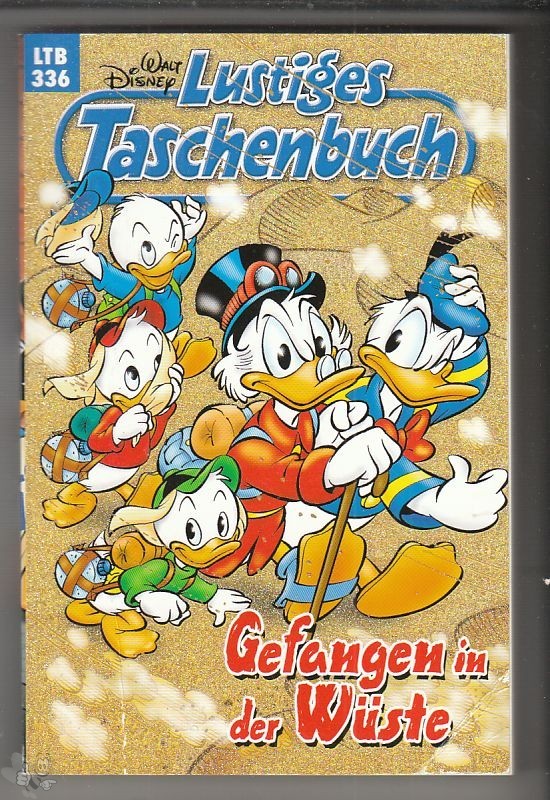 Walt Disneys Lustige Taschenbücher 336: Gefangen in der Wüste (LTB)