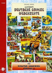 Illustrierte deutsche Comic Geschichte 2: Walter Lehning Verlag