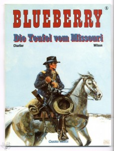 Blueberry 1: Die Teufel vom Missouri