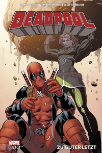 Deadpool 2: Zu guter Letzt (Hardcover)