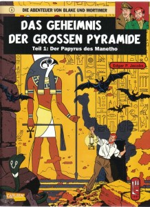 Die Abenteuer von Blake und Mortimer 1: Das Geheimnis der grossen Pyramide (Teil 1): Der Papyrus des Manetho