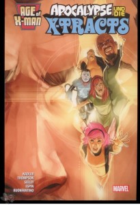 Age of X-Man 2: Apocalypse und die X-Tracts