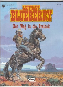 Leutnant Blueberry 26: Der Weg in die Freiheit