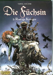 Die Füchsin 2: Rostige Krieger