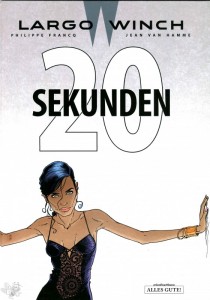 Largo Winch 20: 20 Sekunden
