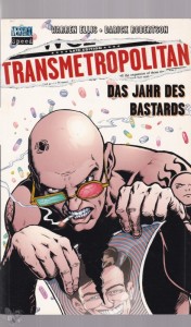 Transmetropolitan 3: Das Jahr des Bastards