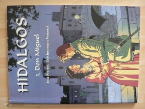 Hidalgos 1: Don Miguel