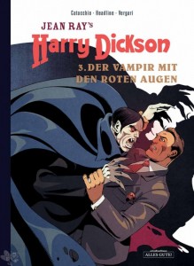 Harry Dickson 3: Der Vampir mit den roten Augen