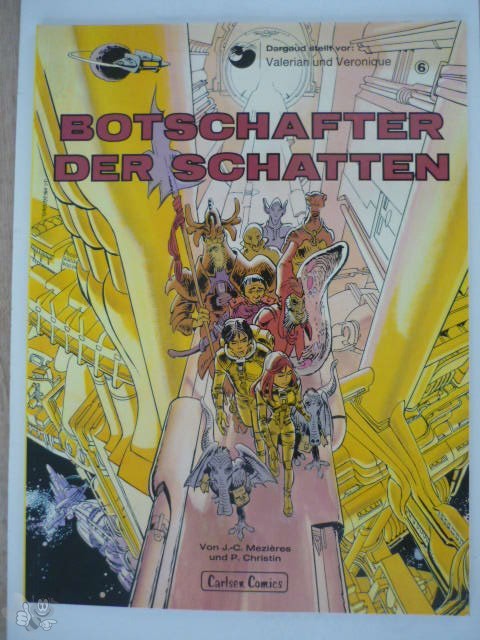 Valerian und Veronique 6: Botschafter der Schatten (1. Auflage)