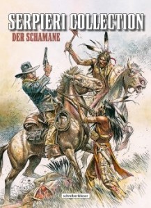 Serpieri Collection - Western 2: Der Schamane