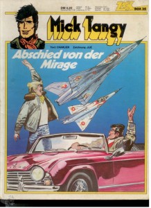 Zack Comic Box 35: Mick Tangy: Abschied von der Mirage