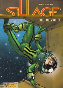 Sillage 7: Die Revolte