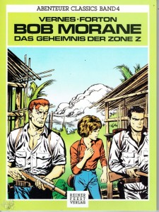 Abenteuer Classics 4: Bob Morane: Das Geheimnis der Zone Z