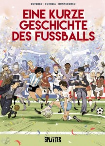 Eine kurze Geschichte des Fussballs 