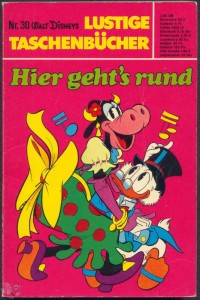 Walt Disneys Lustige Taschenbücher 30: Hier geht's rund (1. Auflage)