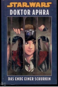 Star Wars Sonderband 128: Doktor Aphra: Das Ende einer Schurkin (Hardcover)