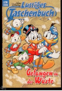 Walt Disneys Lustige Taschenbücher 336: Gefangen in der Wüste