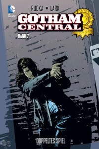 Gotham Central 2: Doppeltes Spiel (Hardcover)