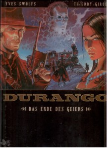 Durango 16: Das Ende des Geiers (Hardcover)