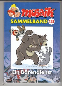 Mosaik Sammelband 131: Ein Bärendienst (Softcover)