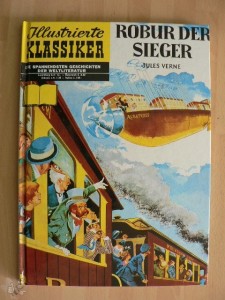 Illustrierte Klassiker (Hardcover) 1: Robur der Sieger