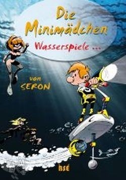 Die Minimädchen 6: Wasserspiele