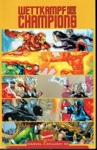 Marvel Exklusiv 32: Wettkampf der Champions (Softcover)
