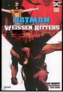 Batman: Der Fluch des Weissen Ritters : (Softcover)